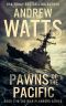 [The War Planners 03] • Pawns of the Pacific (The War Planners Book 3)